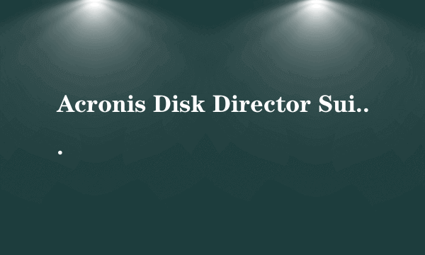 Acronis Disk Director Suite 10