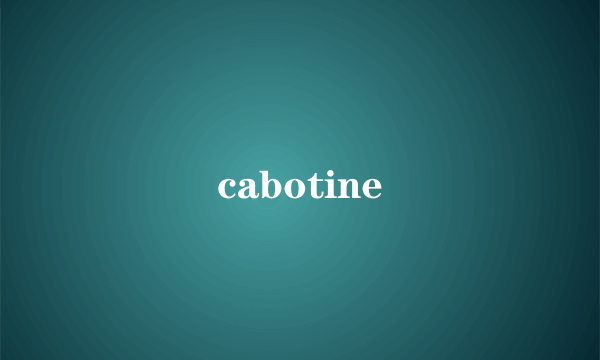 cabotine