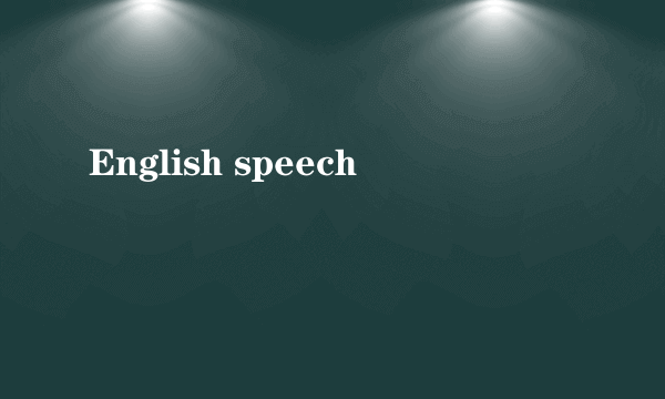 English speech